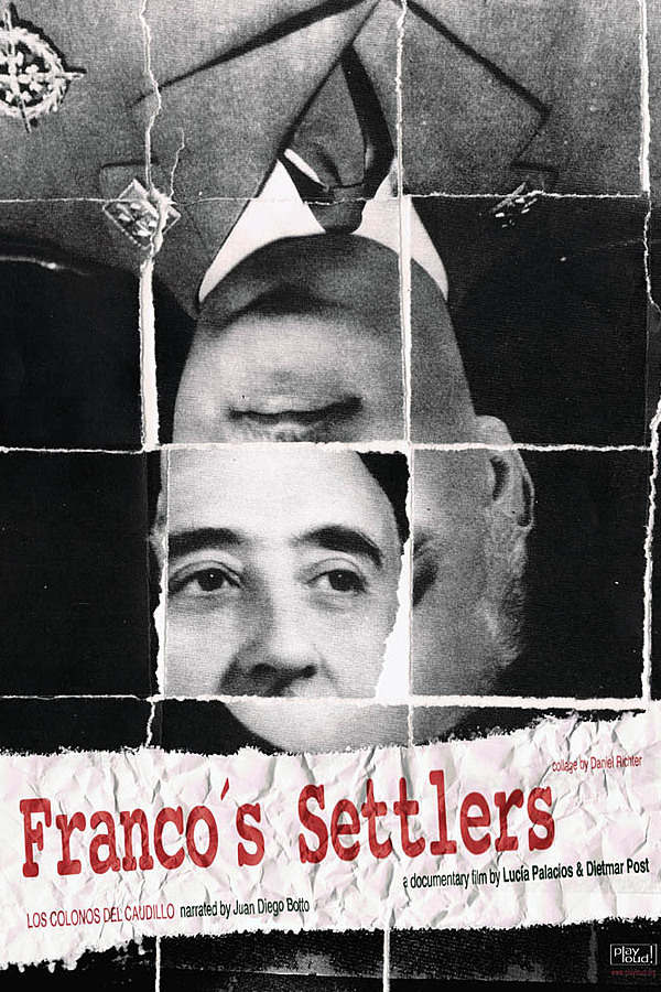 Franco's Settlers (Los Colonos del Caudillo)