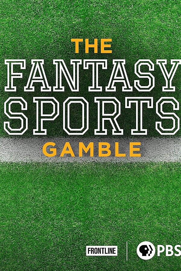 Frontline: The Fantasy Sports Gamble